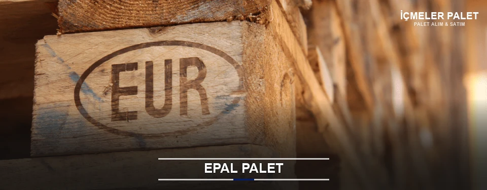 İçmeler Orijinal EPAL Palet